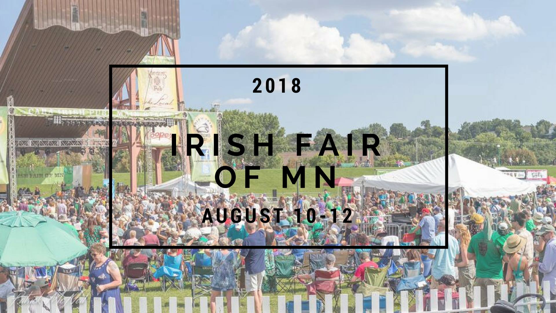 Irish Fair of Minnesota 2018 WEQY 104.7 FM